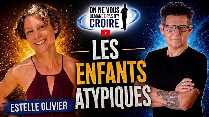 Vignette de l’interview d’Estelle Olivier : Les Enfants atypiques